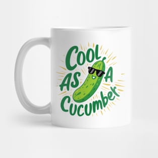 Cool as a cucumber Mug